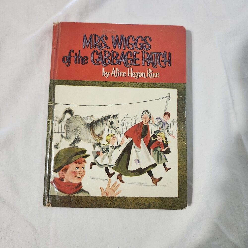 Mrs. Wiggs of the Cabbage Patch by Alice Hegan Rice HC Vintage Classic Used Book